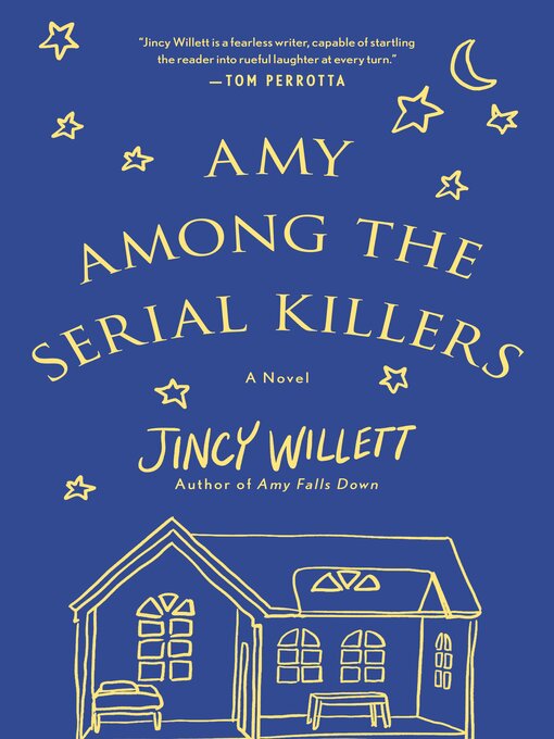 Title details for Amy Among the Serial Killers by Jincy Willett - Available